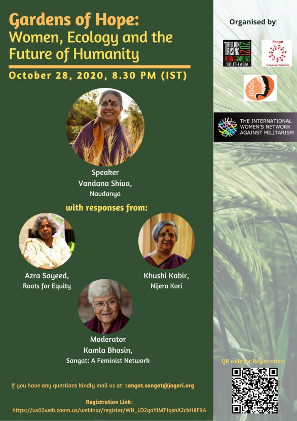 Flyer for the «Garden of Hope» event with information about the speakers: The webinar featured Azra Sayeed, director of Roots for Equity Pakistan, Khushi Kabir co-ordinator of Nijera Kori and of One Billion Rising in Bangladesh, and PWAG’s co-presidents Kamla Bhasin